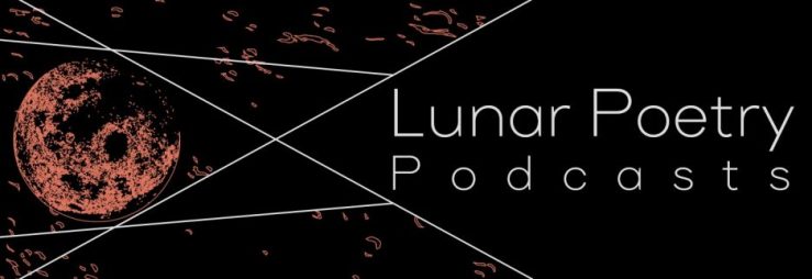 Lunar Poetry Podcasts